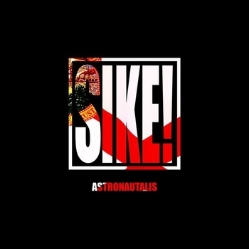 Astronautalis - You Know What It Is (Sike! 2016)