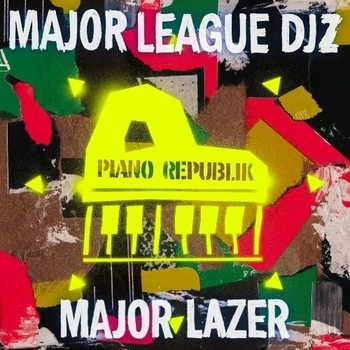 Альбом Piano Republik Major Lazer and Major League Djz