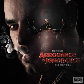 Berner feat The Jacka - Gone (Remix) (Arrogance Is Ignorance (One Shot Kill) 2023)