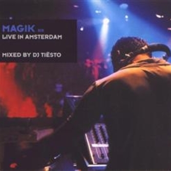 Альбом Magik Six: Live In Amsterdam Tiёsto