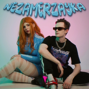 Хрися and Hotzzen - Nezamerzayka (Nezamerzayka 2023)