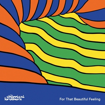 The Chemical Brothers feat Halo Maud - Live Again (For That Beautiful Feeling 2023)