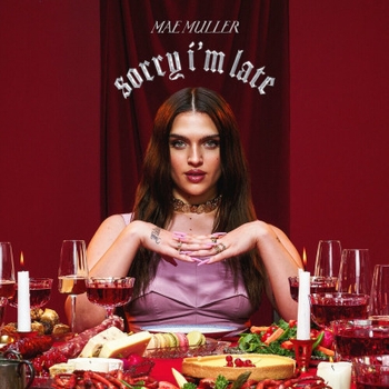 Mae Muller - Sorry Daniel (Sorry I'm Late 2023)
