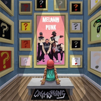 Oxymorrons feat Troi Irons - Last Call (Melanin Punk 2023)