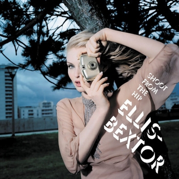 Альбом Shoot From The Hip (Non Eu Version) Sophie Ellis-Bextor