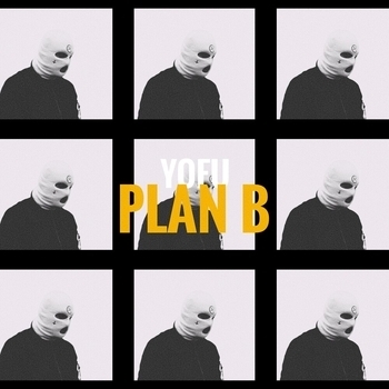 Альбом Plan B Yofu