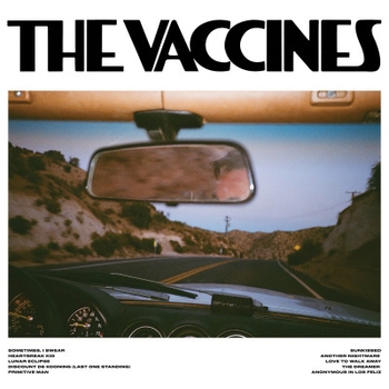 The Vaccines - Sometimes, I Swear (2023)