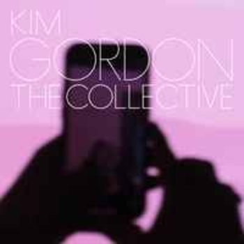 Kim Gordon - Shelf Warmer (The Collective 2024)