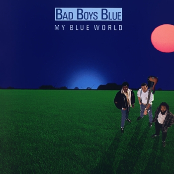 Bad Boys Blue - A World Without You Michelle (Radio Edit) (My Blue World 1988)