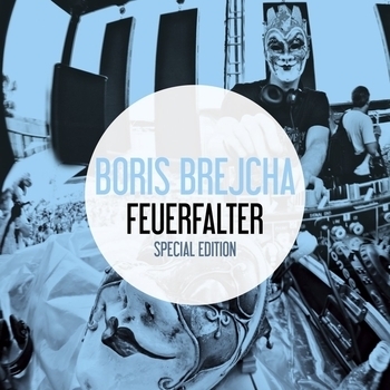 Boris Brejcha - I Will Blast Your Mind (Feuerfalter Special Edition 2014)