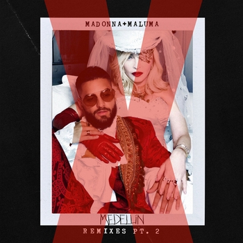 Madonna, Maluma - Medellín (LA95 Dancefloor Legend X Remix) (Medellín (Remixes Pt. 2) 2019) (LA95 Dancefloor Legend X Remix)