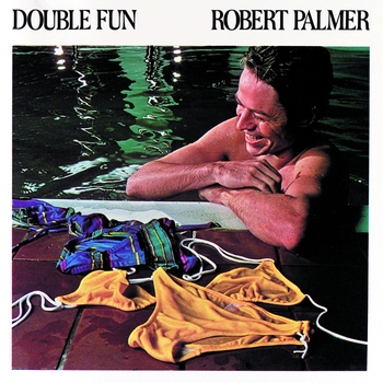 Robert Palmer - Where Can It Go (Double Fun 1978)