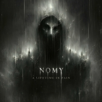 Nomy - The Fucked Generation (A Lifetime in Pain 2024)