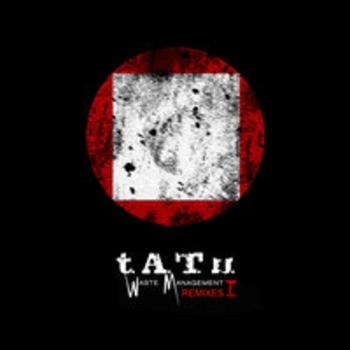 Альбом Waste Management Remixes 1 Тату (t.A.T.u.)