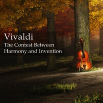 Альбом The Contest Between Harmony and Invention (including The 4 Seasons) Антонио Вивальди