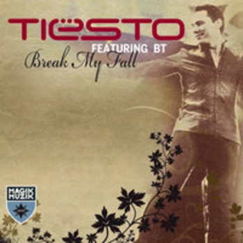 Альбом Break My Fall Tiёsto feat BT