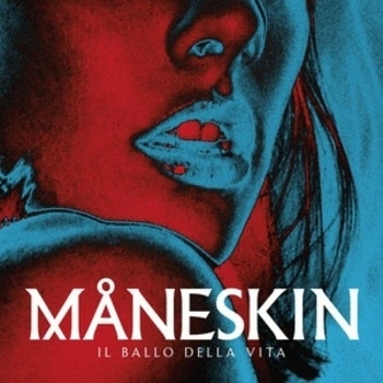 Альбом Il ballo della vita Maneskin