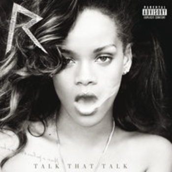 Rihanna, Jay-Z - Talk That Talk
