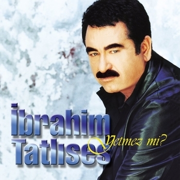 Ibrahim Tatlises (Ибрагим Татлысес) - Keskin Bicak (Yetmez Mi 2001)