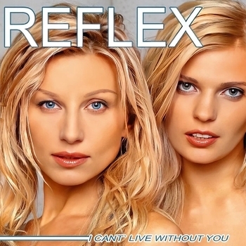 Reflex, Freza - I Can’t Live Without You (Freza Trance Radio Mix) (Freza Trance Radio Mix)