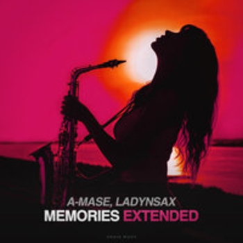 A-Mase, Ladynsax - Just A Crush (Extended Mix)