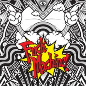 Альбом Fuck Machine Mindless Self Indulgence