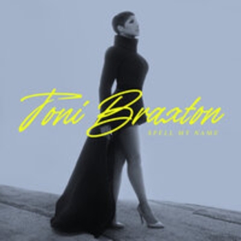 Альбом Spell My Name Toni Braxton