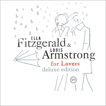 Альбом Ella and Louis For Lovers Louis Armstrong feat Ella Fitzgerald