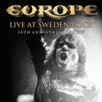 Europe - Prisoners In Paradise (Live At Sweden Rock Festival 2013)
