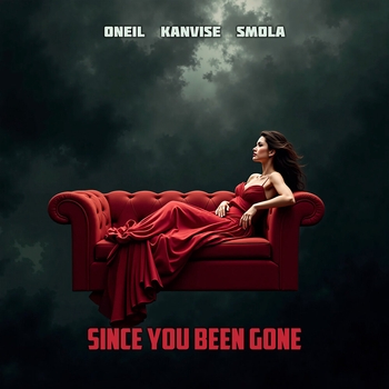 Oneil - Since You Been Gone