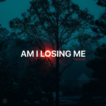 Triticum - Am I Losing Me