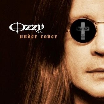 Ozzy Osbourne - For What It's Worth (Under Cover 2005)