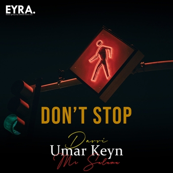 Umar Keyn - Don`t Stop