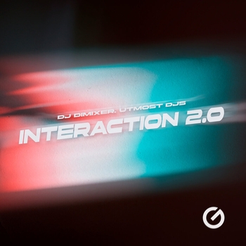 Dj DimixeR - Interaction 2.0