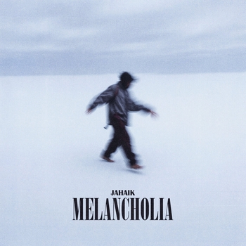 Jahaik - Melancholia