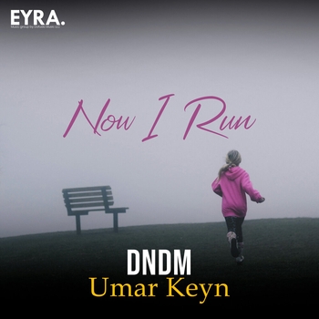 Dndm - Now I Run