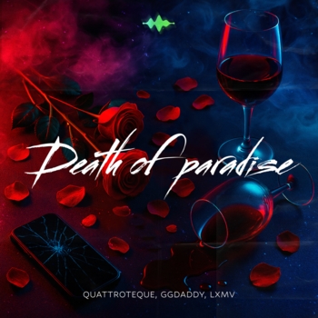 Quattroteque - Death of Paradise