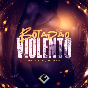 MC NITO - Botadão Violento