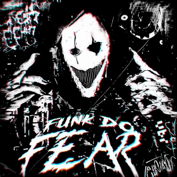 SXLLX - FUNK DO FEAR