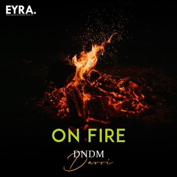 Dndm - On Fire
