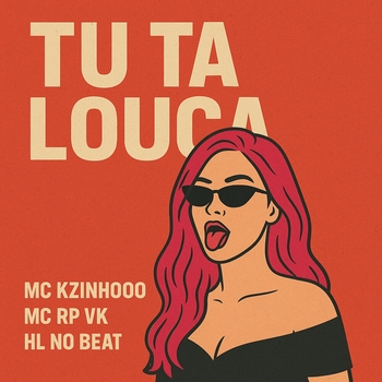 MC RP VK - Tu Tá Louca