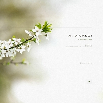 Антонио Вивальди - Vivaldi: 4 Seasons: Violin Concerto No. 1 in E Major 'Spring', Op. 8, RV 269: I. Allegro