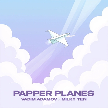 Vadim Adamov - Papper Planes