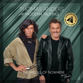 Альбом …Sings Modern Talking: In the Middle of Nowhere Thomas Anders