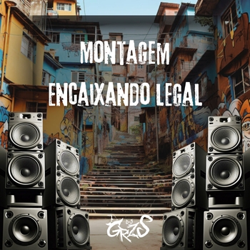Альбом Montagem Encaixando Legal DJ GRZS, Mc Oliveira, Magic Productions