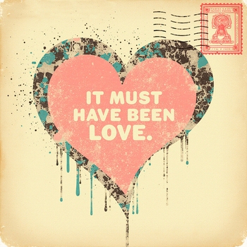 Oneil - It Must Have Been Love