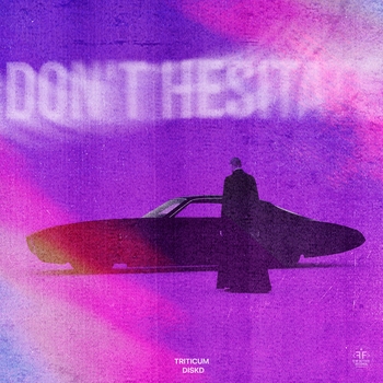 Triticum - Don't Hesitate