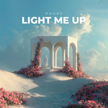 Phurs - Light Me Up
