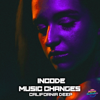 Альбом California Deep Incode, Music Changes