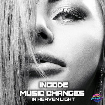 Альбом In Heaven Light Incode, Music Changes